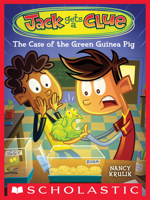 Title details for The Case of the Green Guinea Pig by Nancy Krulik - Available